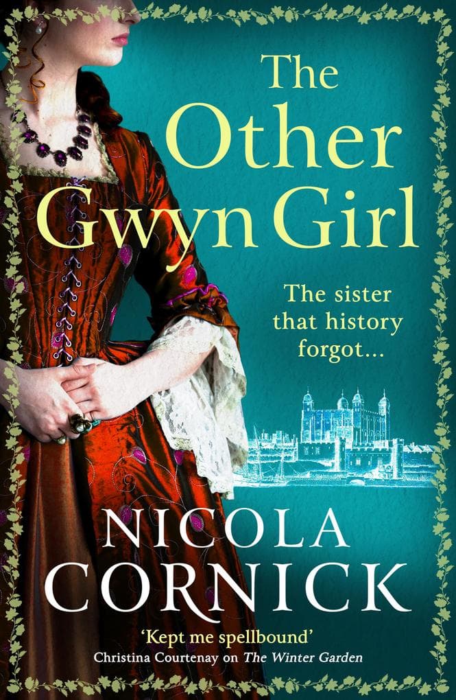 The Other Gwyn Girl: The spellbinding, captivating historical mystery from bestseller Nicola Cornick