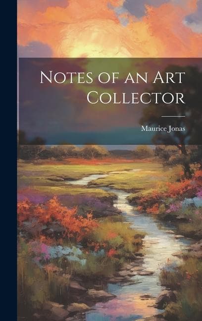Notes of an art Collector