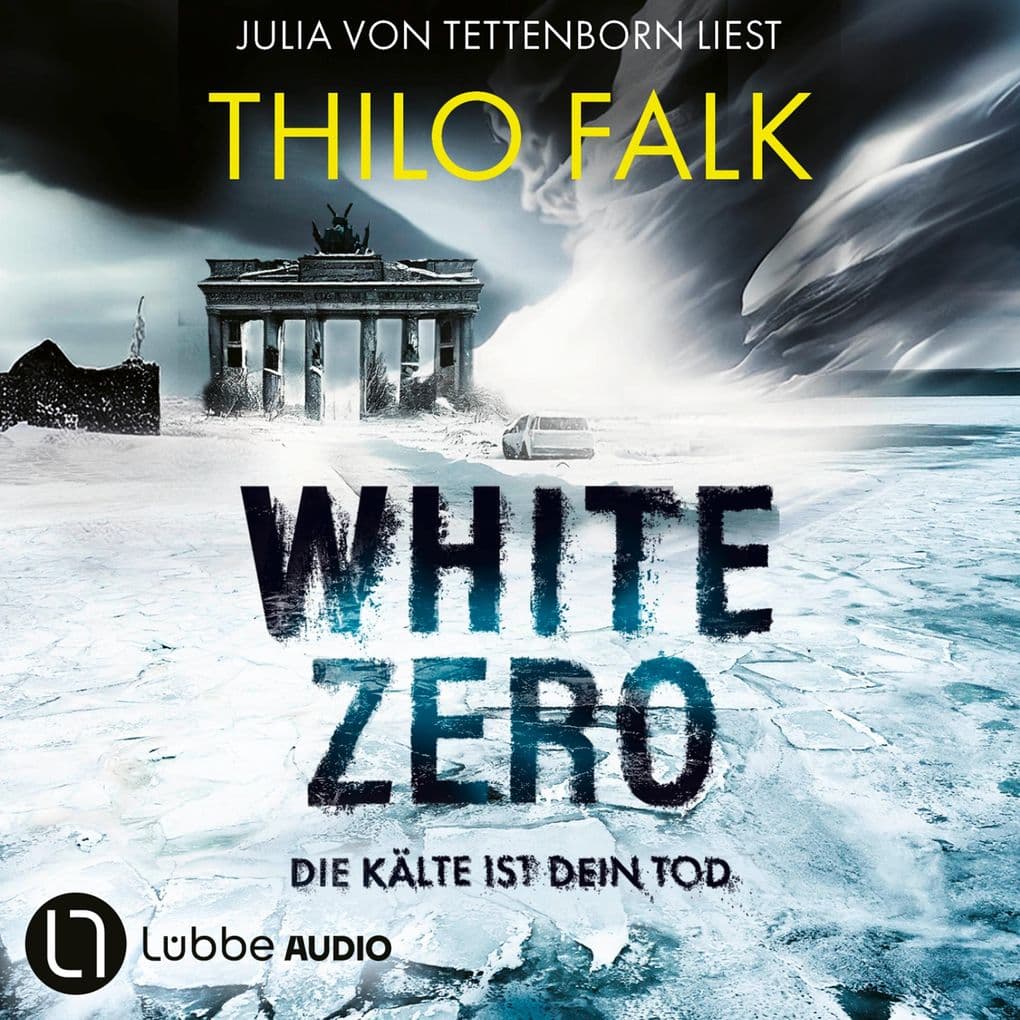 White Zero - Die Kälte ist dein Tod: Ungekürzt