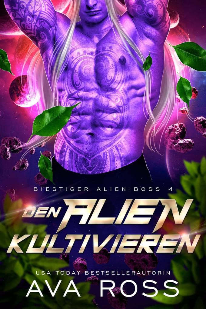 DEN ALIEN KULTIVIEREN