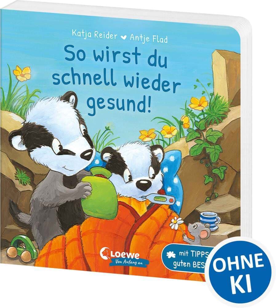 So wirst du schnell wieder gesund!: Liebevolles Pappbilderbuch für Kinder ab 18 Monaten - Mit Tipps zur guten Besserung