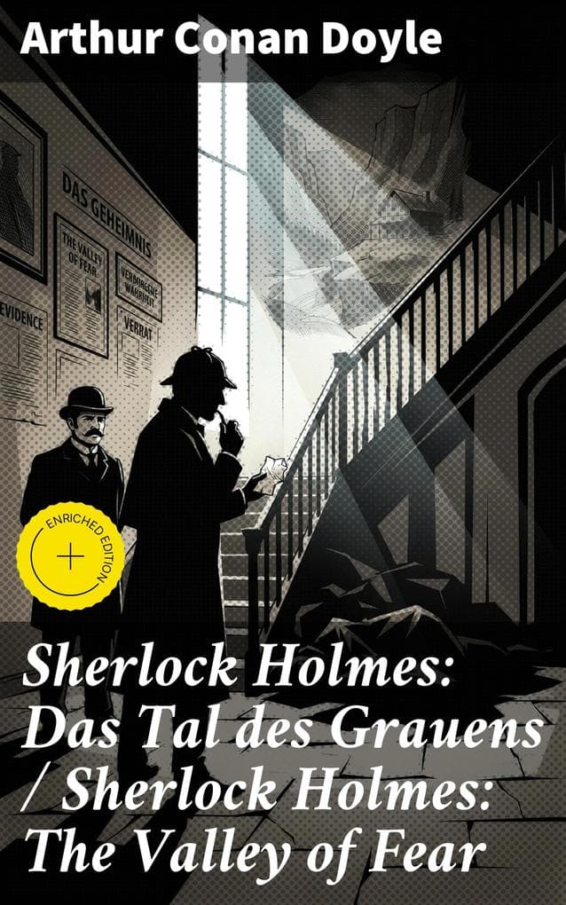Sherlock Holmes: Das Tal des Grauens / Sherlock Holmes: The Valley of Fear: Bereicherte Ausgabe. Zweisprachige Ausgabe (Deutsch-Englisch) / Bilingual edition (German-English)