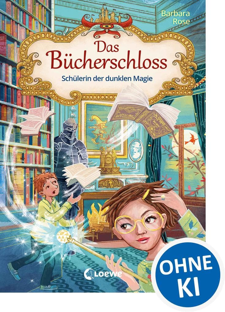 Das Bücherschloss (Band 6) - Schülerin der dunklen Magie: Magisches Kinderbuch für Mädchen und Jungen ab 8 Jahren