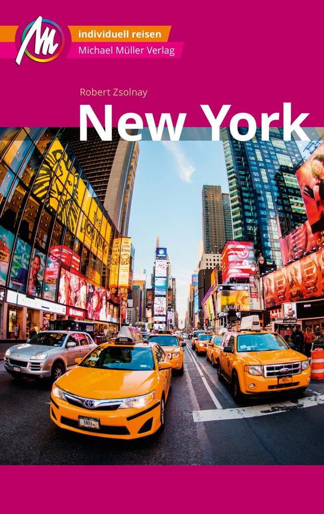 New York MM-City Reiseführer Michael Müller Verlag: Individuell reisen mit vielen praktischen Tipps und Web-App mmtravel.com