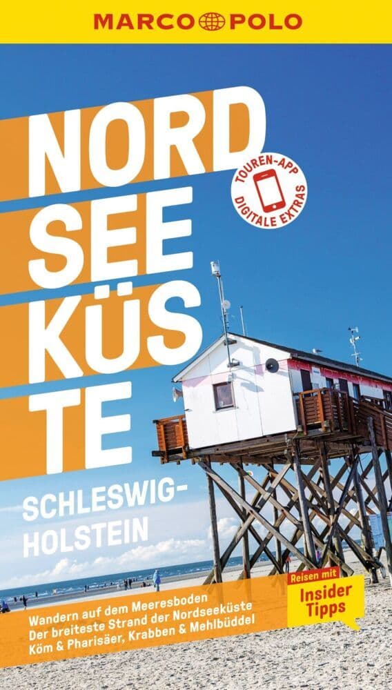 MARCO POLO Reiseführer Nordseeküste Schleswig-Holstein: Reisen mit Insider-Tipps. Inkl. kostenloser Touren-App