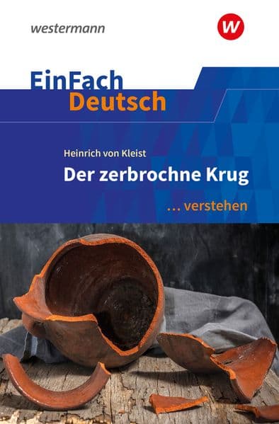 Der zerbrochne Krug (inkl. Variant). EinFach Deutsch ... verstehen: Gymnasiale Oberstufe