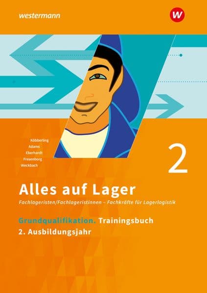 Alles auf Lager: Grundqualifikation Trainingsbuch 2 - 2. Ausbildungsjahr