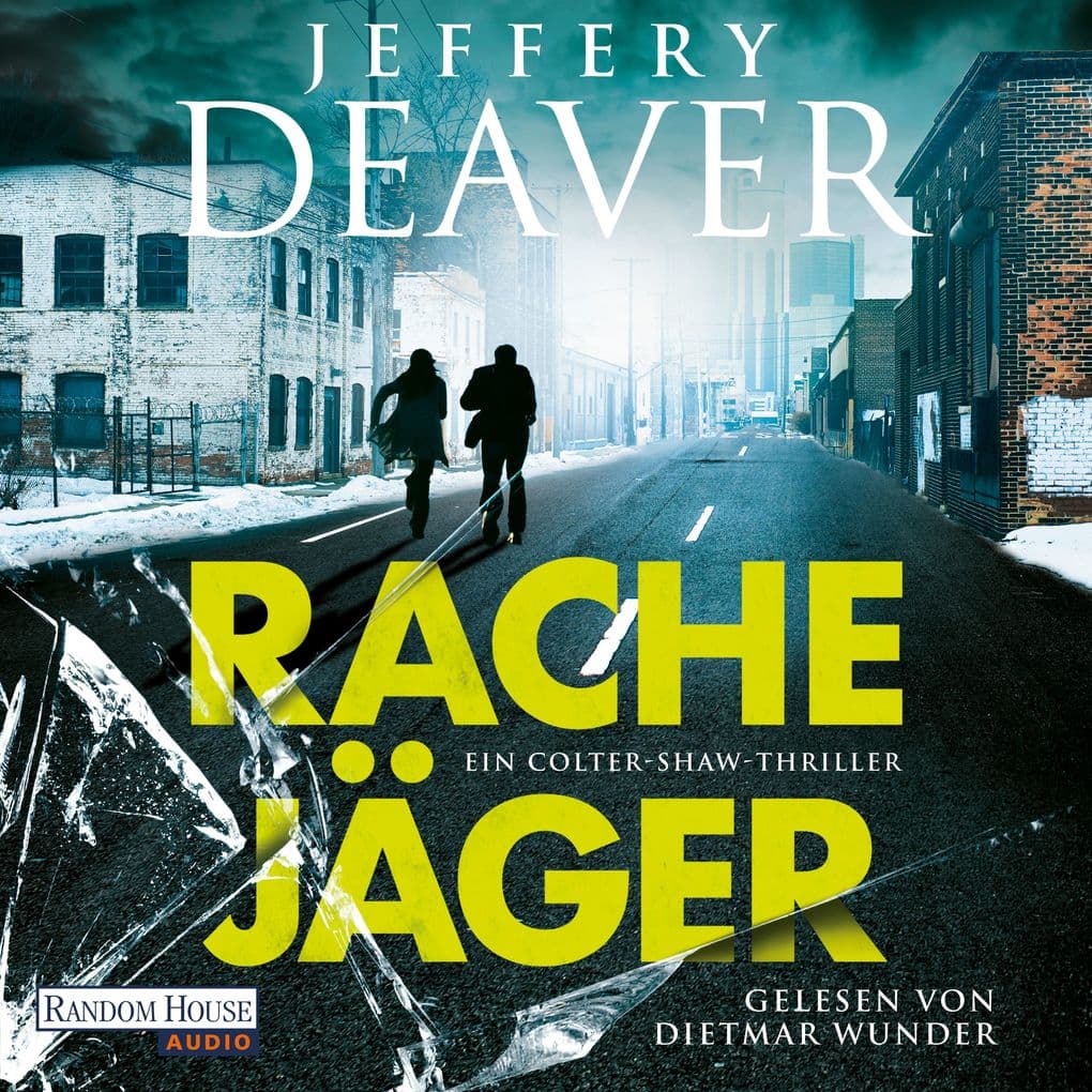 Rachejäger: Ein Colter-Shaw-Thriller