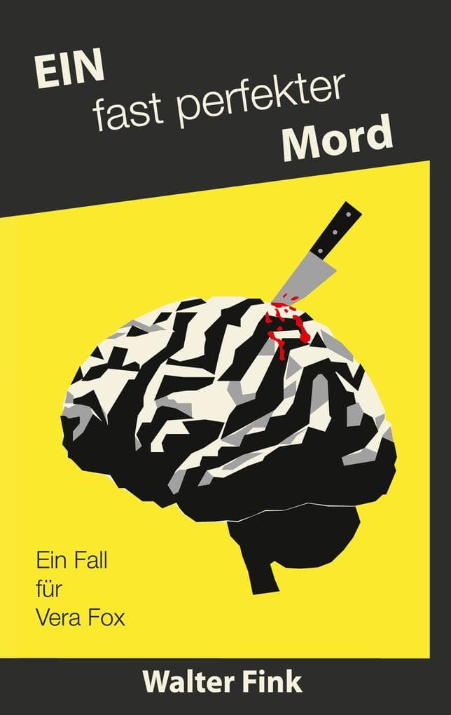 Ein fast perfekter Mord: Ein Fall für Vera Fox
