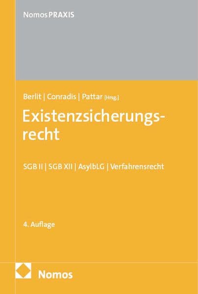 Existenzsicherungsrecht: SGB II | SGB XII | AsylbLG | Verfahrensrecht