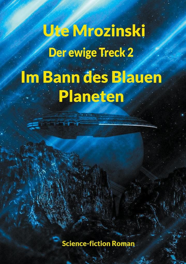 Der ewige Treck, Teil II: Im Bann des Blauen Planeten