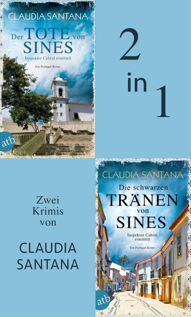 Der Tote von Sines & Die schwarzen Tränen von Sines