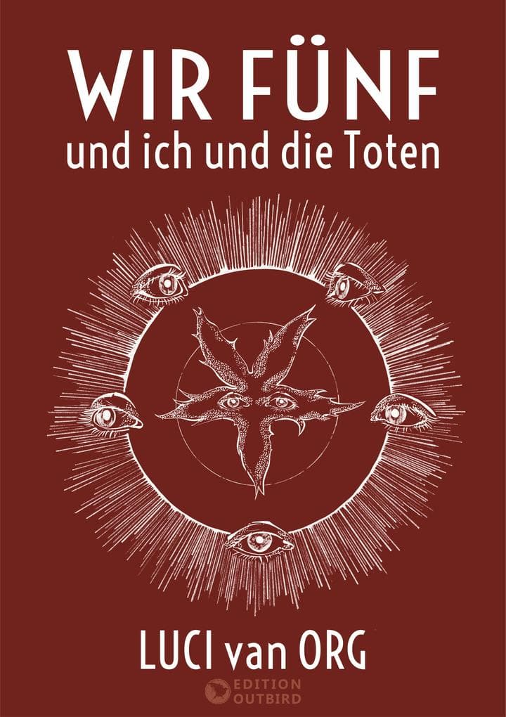 Wir Fünf und ich und die Toten