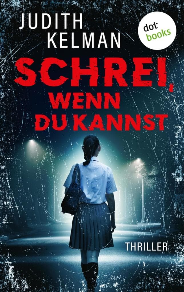 Schrei, wenn du kannst: Thriller