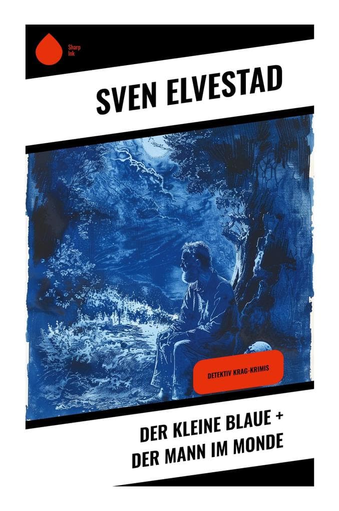 Der kleine Blaue + Der Mann im Monde: Norwegische Kriminalminiaturen aus Kristiania zwischen klassischer Ermittlung und psychologischer Spannung