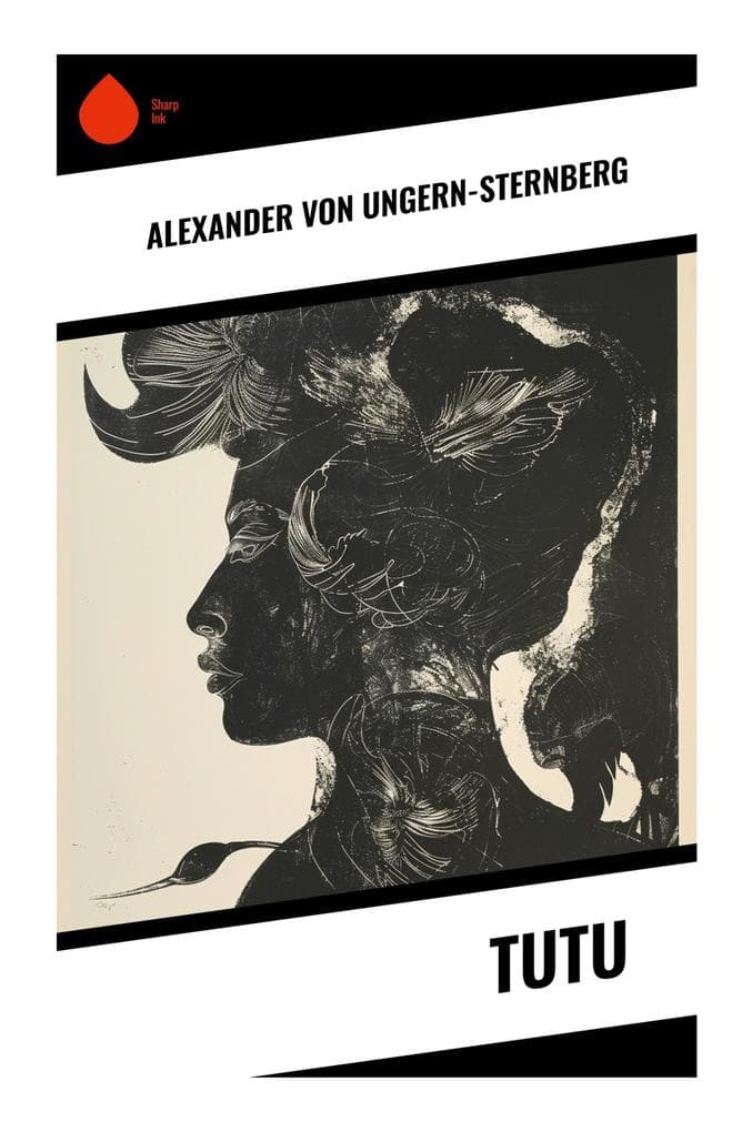 Tutu: Phantastische Satire aus dem Vormärz über Maskerade, Standesdünkel und romantische Ironie im Adelsmilieu des 19. Jahrhunderts