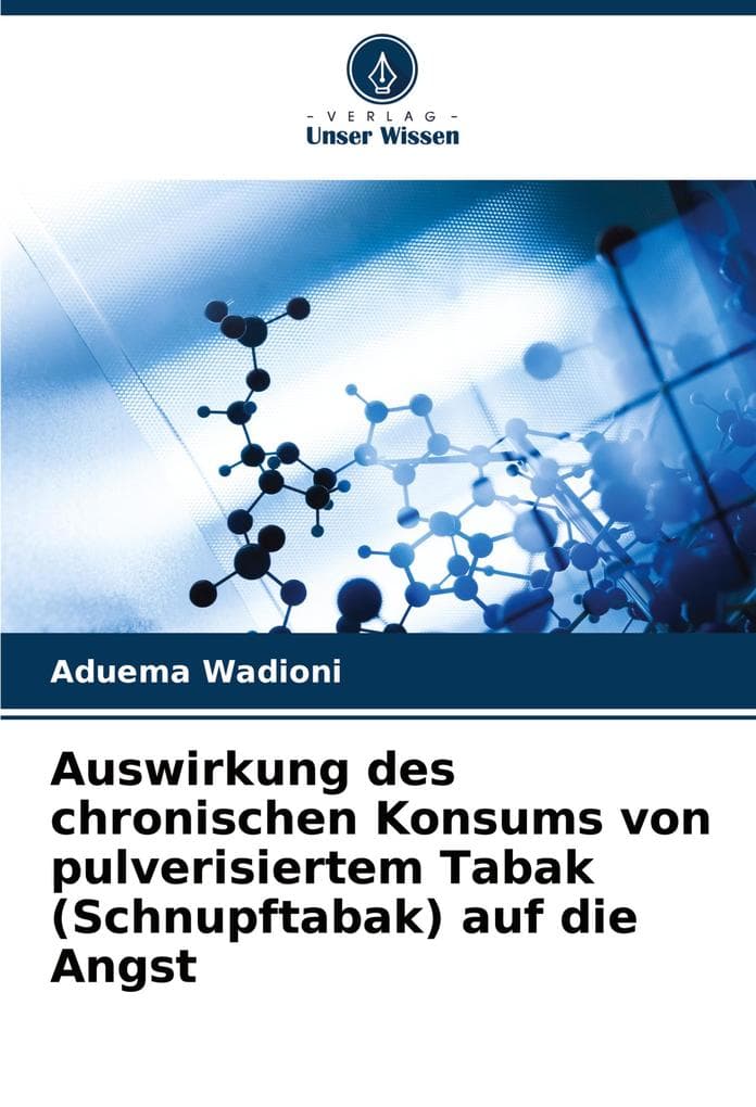 Auswirkung des chronischen Konsums von pulverisiertem Tabak (Schnupftabak) auf die Angst