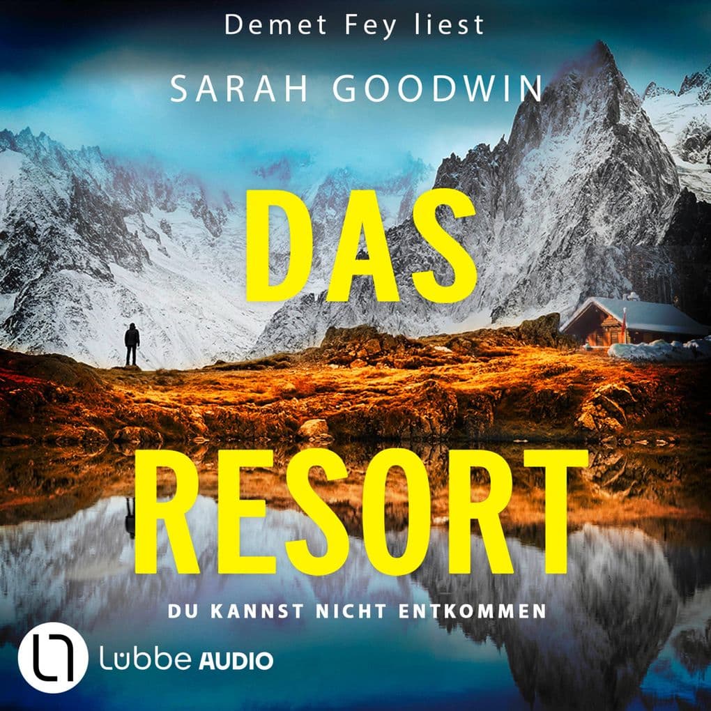 Das Resort - Du kannst nicht entkommen: Ungekürzt
