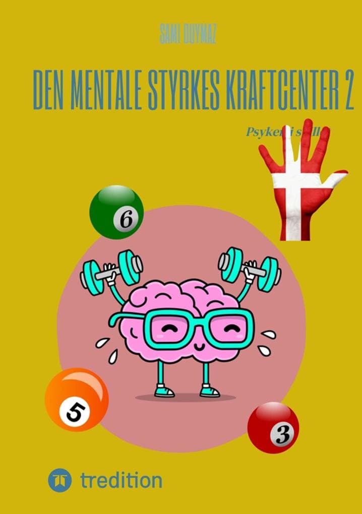 Den mentale styrkes kraftcenter 2: Psyken i spillet