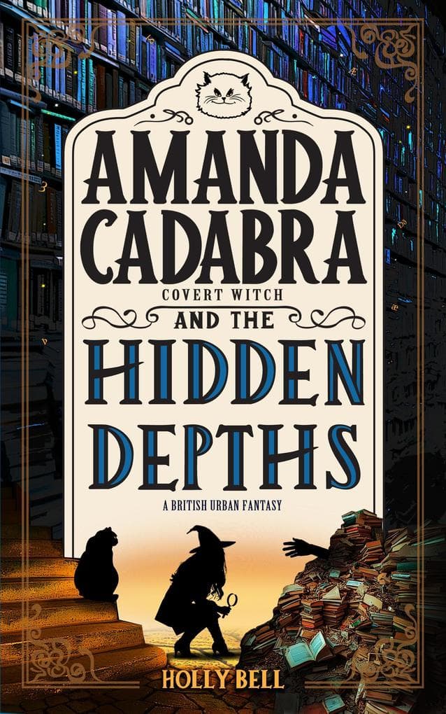 Amanda Cadabra and The Hidden Depths (The Amanda Cadabra Cozy Paranormal Mysteries, #5)