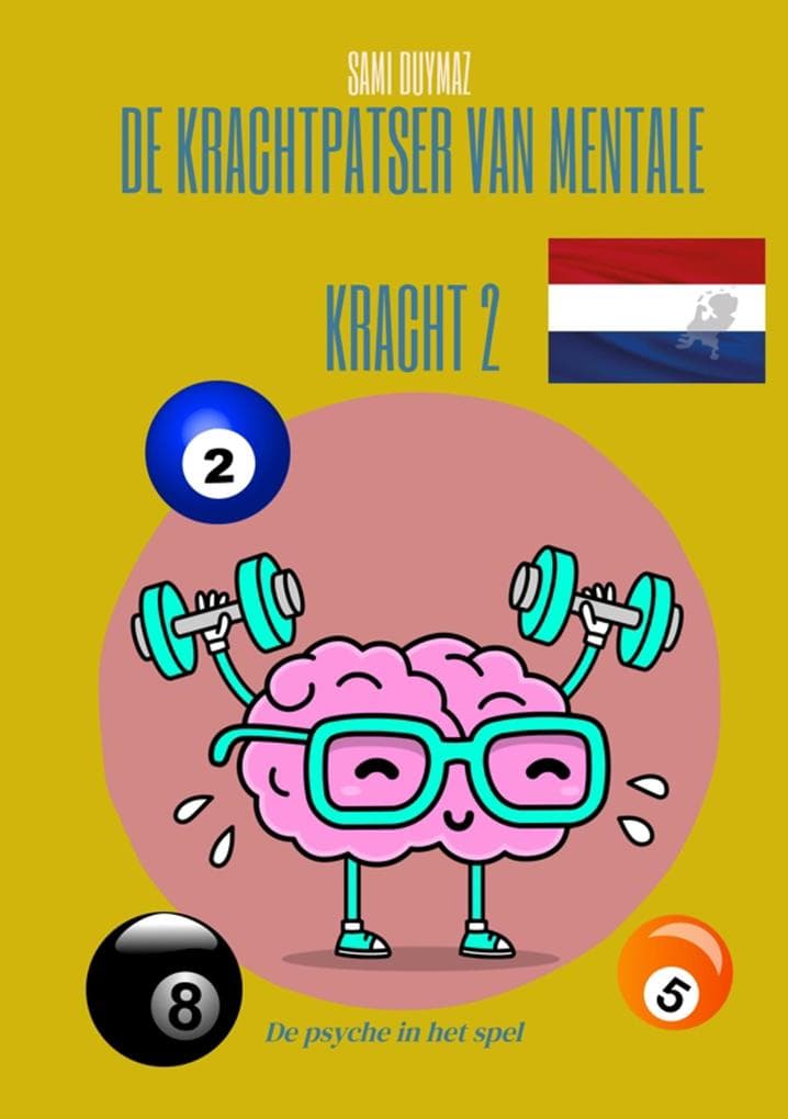 De krachtpatser van mentale kracht 2: De psyche in het spel