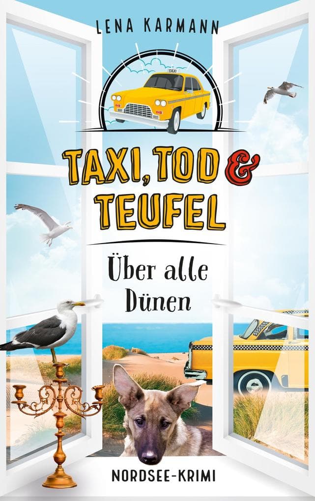 Taxi, Tod und Teufel - Über alle Dünen: Nordsee-Krimi