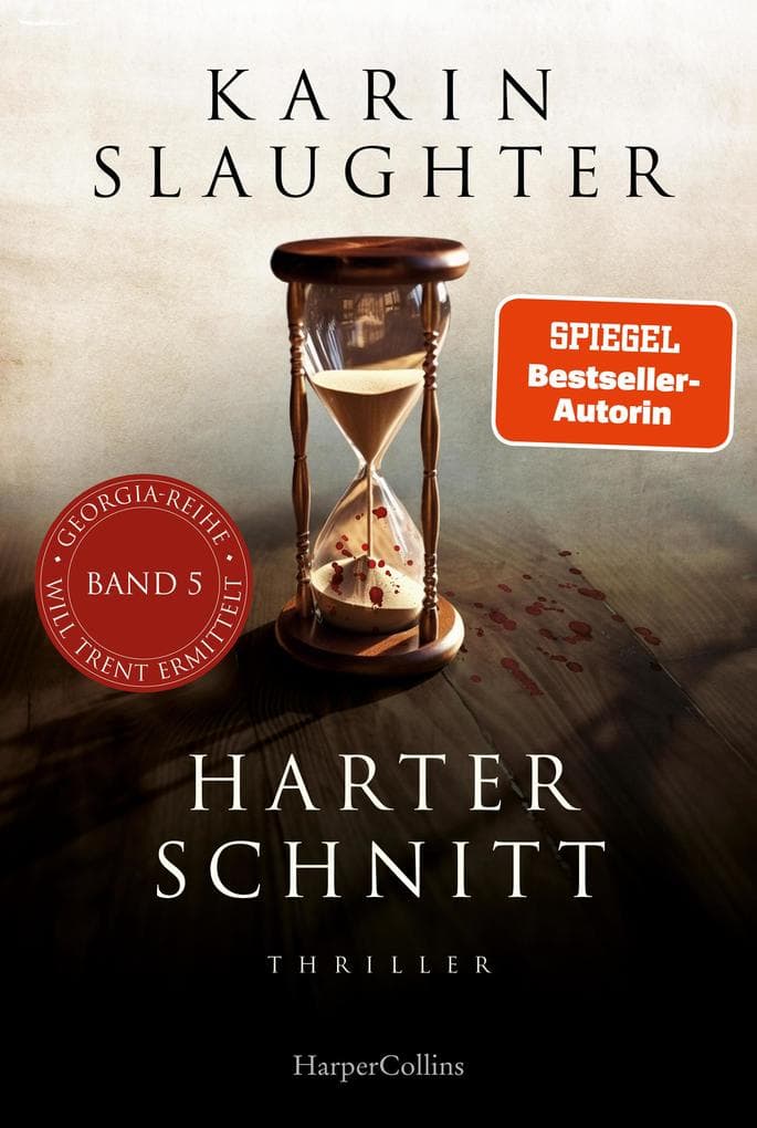 Harter Schnitt: Thriller | Ein weiterer spannungsgeladener Roman der SPIEGEL-Bestsellerautorin - Will Trent im Einsatz