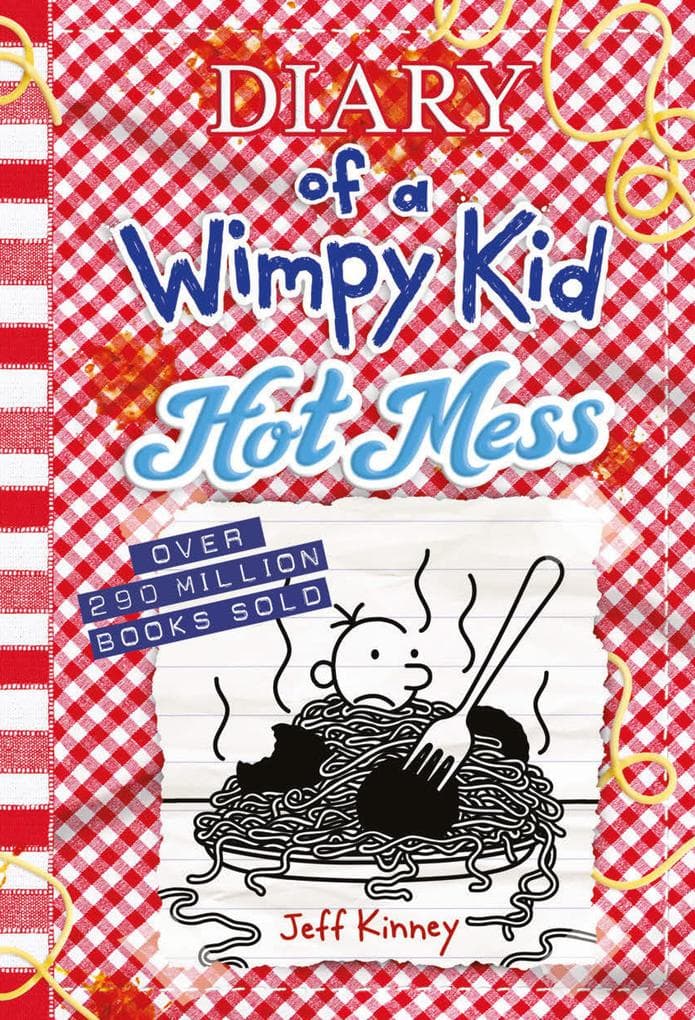 Hot Mess (Diary of a Wimpy Kid #19): A laugh-out-loud summer disaster from the #1 international bestselling Diary of a Wimpy Kid series (Book 19)