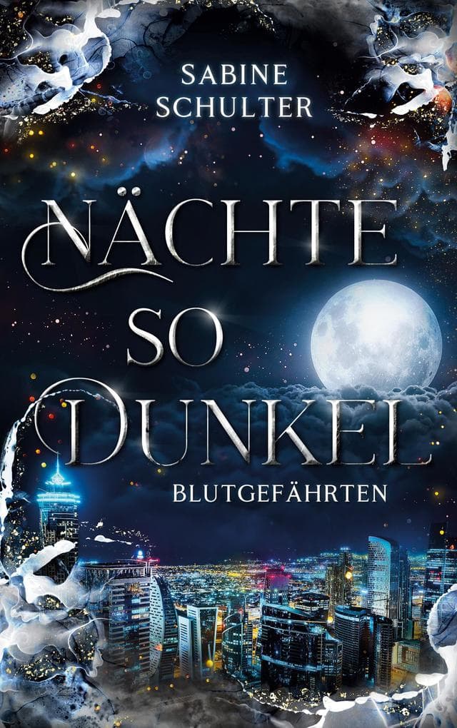Nächte so dunkel: Blutgefährten