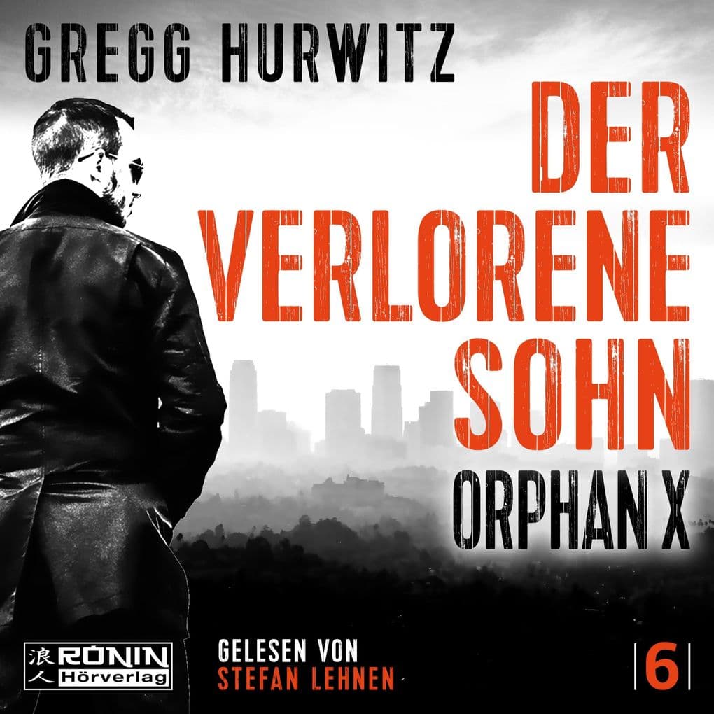 Der verlorene Sohn: »In jeder Hinsicht herausragend« (Lee Child zur Evan Smoak Reihe)