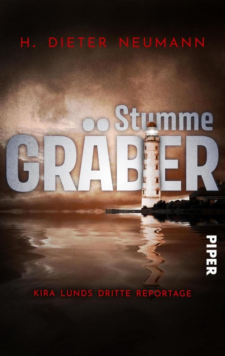 Stumme Gräber - Kira Lunds dritte Reportage: Ein Nord-Ostsee Krimi | Küstenkrimi zwischen Nordsee und Ostsee mit starker Ermittlerin