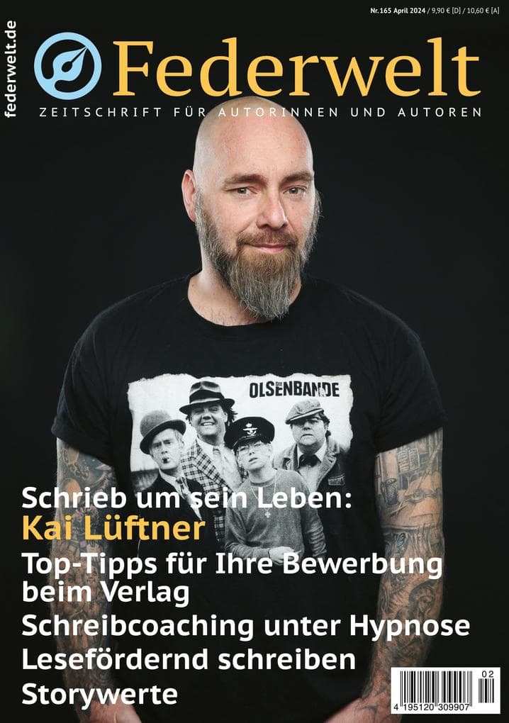 Federwelt 165, 02-2024, April 2024: Zeitschrift für Autorinnen und Autoren