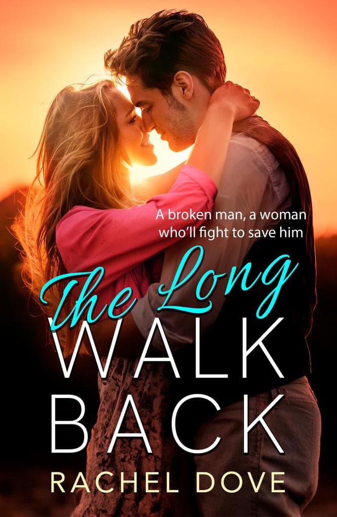 The Long Walk Back: A heartbreaking, emotional romance from Rachel Dove