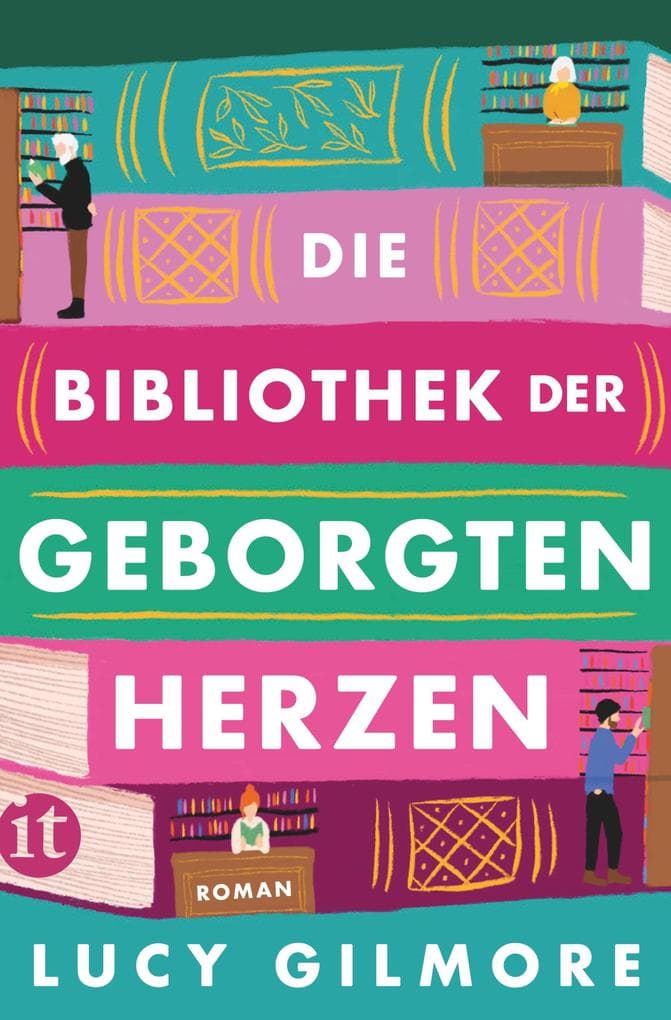Die Bibliothek der geborgten Herzen: Roman | Auf Schatzsuche durch die Welt der Bücher