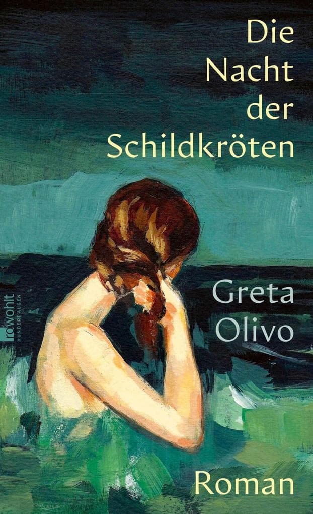 Die Nacht der Schildkröten: 'Ein feinstimmiges, behutsames, wirklich lesenswertes und sehr besonderes Buch.' Mareike Fallwickl