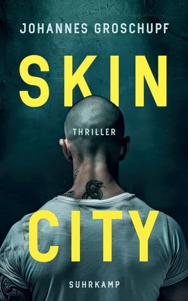 Skin City - Thriller (Berlin Noir 4): Das neue Buch des dreifachen Deutschen-Krimipreis-Trägers