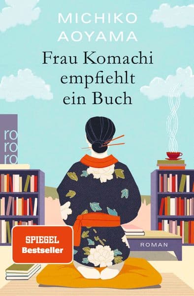 Frau Komachi empfiehlt ein Buch: Der weltweite Bestseller aus Japan