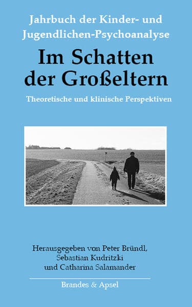 Im Schatten der Großeltern: Theoretische und klinische Perspektiven