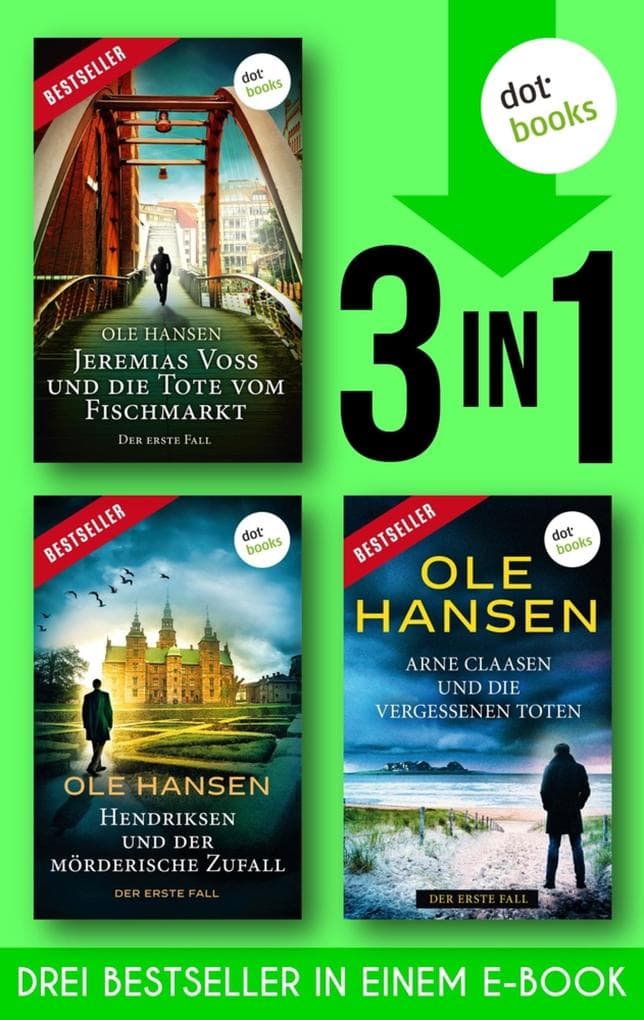 Jeremias Voss 1 & Hendriksen 1 & Arne Claasen 1: Die ersten Fälle der drei Hamburger Ermittler jetzt endlich im Sammelband