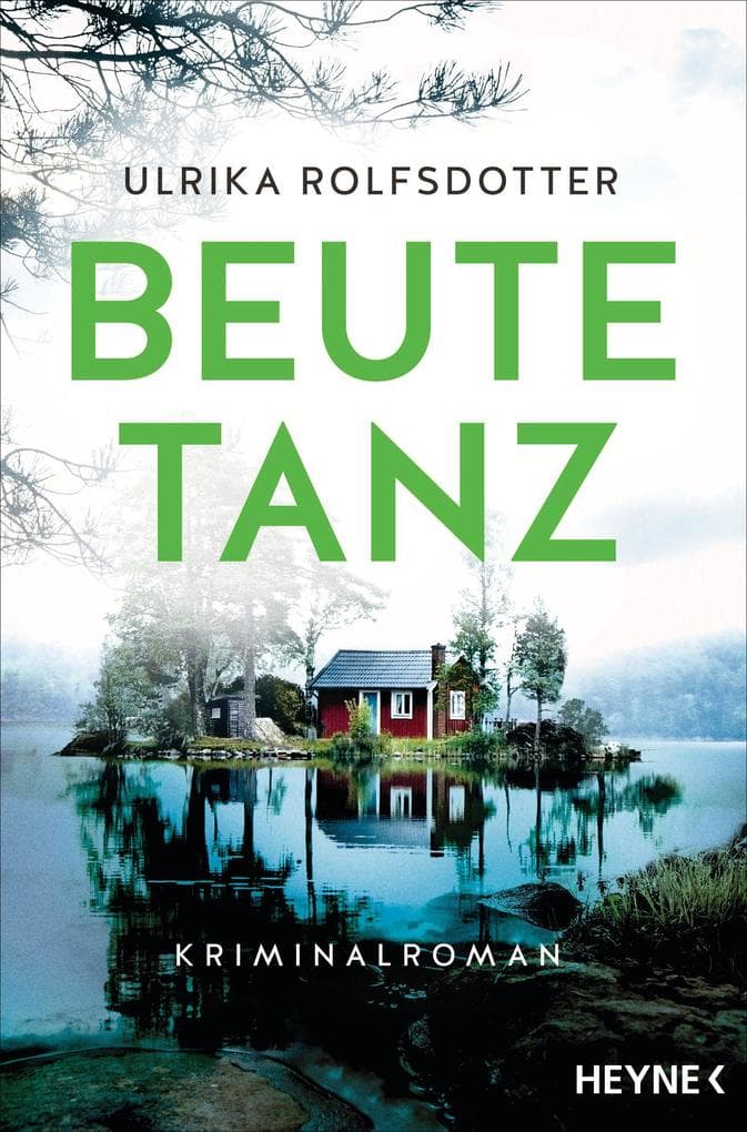 Beutetanz: Kriminalroman - Der Bestseller aus Schweden