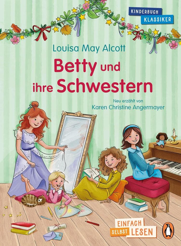 Betty und ihre Schwestern: Erstlesebuch ab 7 Jahren - für geübte Leseanfänger ab der 2. Klasse