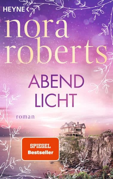Abendlicht: Roman - Der zweite Band der großen 'Die Frauen von Maine'-Trilogie der Weltbestsellerautorin!