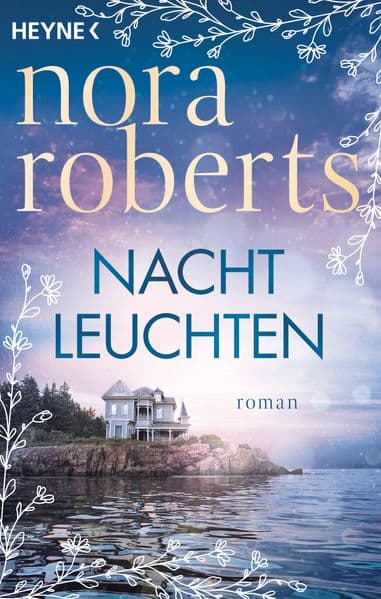 Nachtleuchten: Roman - Das große Finale der SPIEGEL-Bestseller-Trilogie