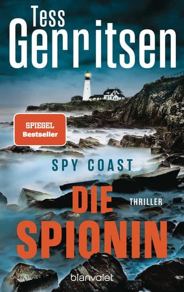 Spy Coast - Die Spionin: Thriller - Alte Spione rosten nicht: die neue SPIEGEL-Bestsellerreihe der Queen of Crime!