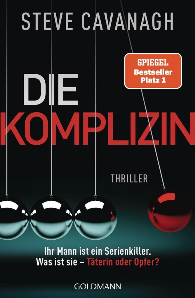 Die Komplizin - Ihr Mann ist ein Serienkiller. Was ist sie - Täterin oder Opfer?: Thriller. - Der neue Thriller vom Autor der SPIEGEL-Bestseller THIRTEEN und FIFTY FIFTY