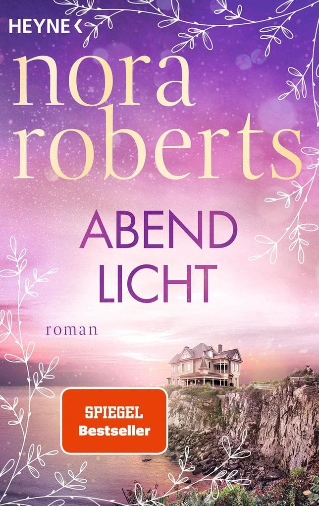 Abendlicht: Roman - Der zweite Band der großen 'Die Frauen von Maine'-Trilogie der Weltbestsellerautorin!