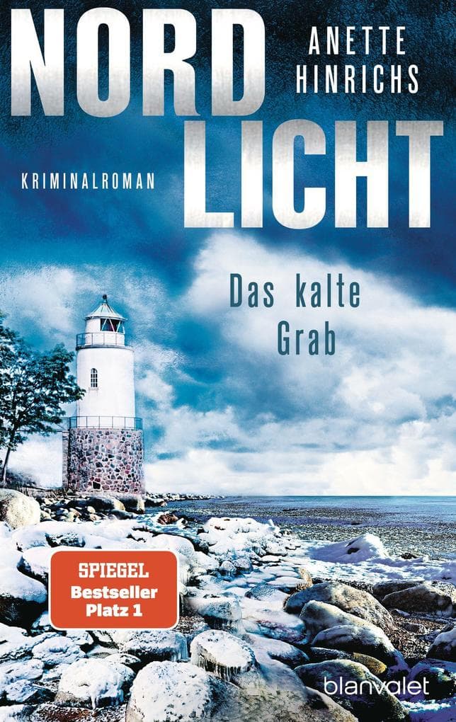 Nordlicht - Das kalte Grab: Kriminalroman - Die SPIEGEL-Nr.1-Bestsellerreihe um das deutsch-dänische Ermittlerduo