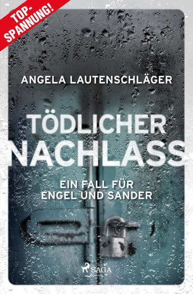 Tödlicher Nachlass: Der dritte Fall für Engel und Sander - die Bestseller-Reihe aus Hamburg