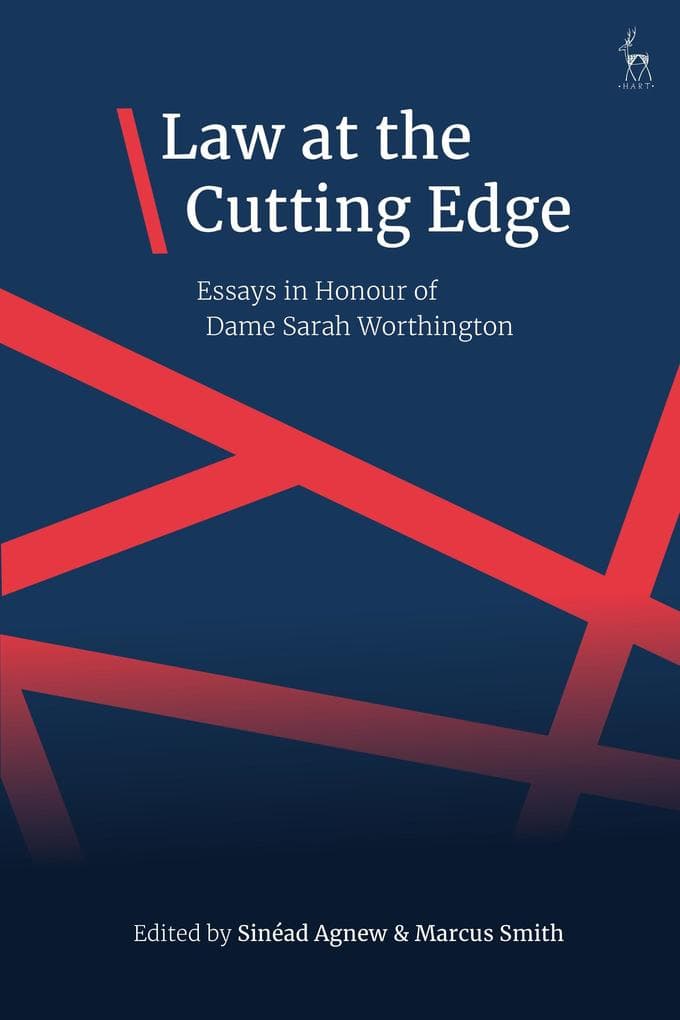 Law at the Cutting Edge: Essays in Honour of Sarah Worthington