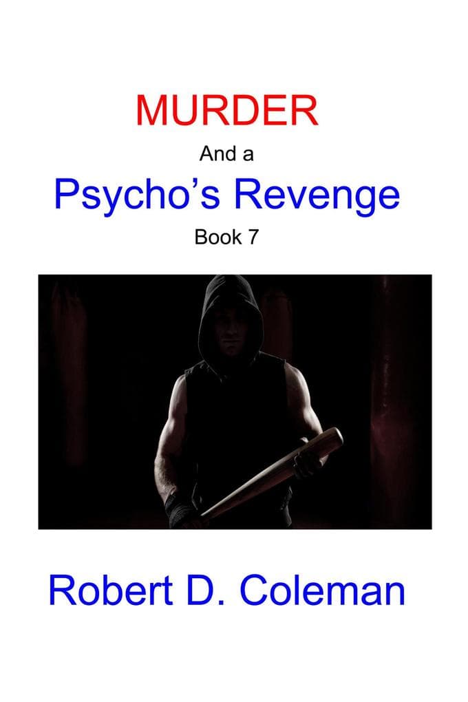 Murder and a Psycho's Revenge, Book Seven (MURDER: The John Carter Novels, #7)